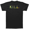 Kill T-shirt