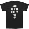 Guilty T-shirt