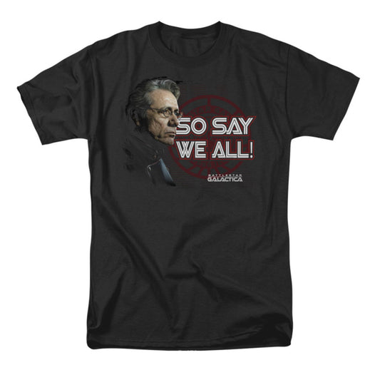 Battlestar Galactica Battlestar Galactica So Say We All T-shirt