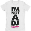 Girl's I Am Not a DJ Junior Top