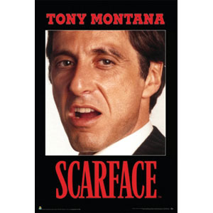 Scarface Tony Montana Domestic Poster