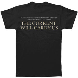 The Current Will Carry Us T-shirt