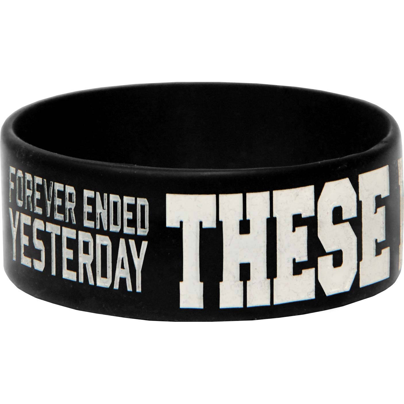 Forever Ended Yesterday Rubber Bracelet
