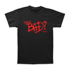 Who's Bad T-shirt