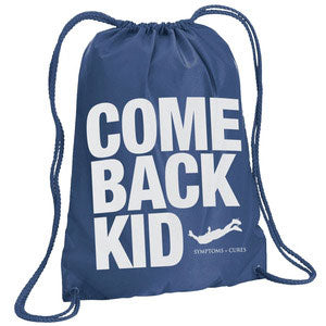 Comeback Kid Symptoms + Cures Drawstring Backpack