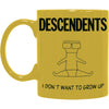 I Don't Want To Grow Up Coffee Mug