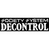 Society System Decontrol Oversized Sticker