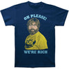 Oh Please We're Rich T-shirt