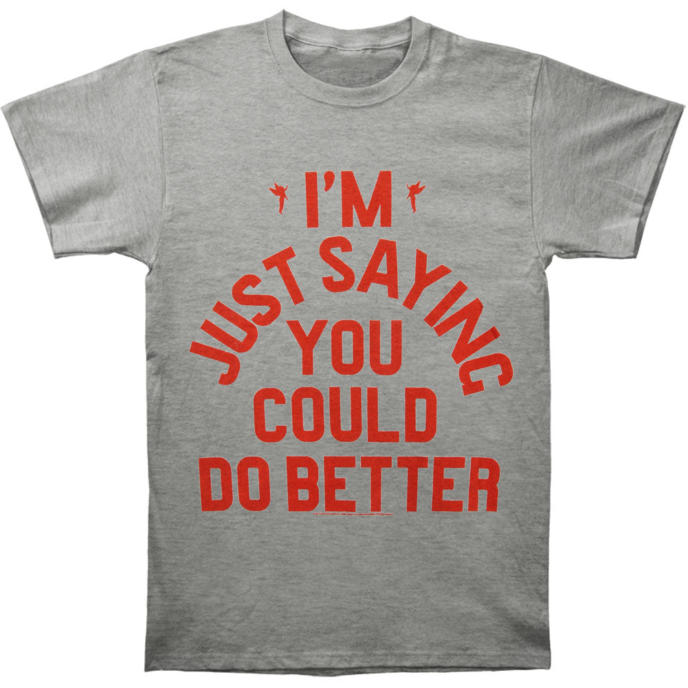 Just Saying Slim Fit T-shirt