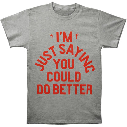 Just Saying Slim Fit T-shirt