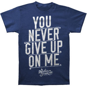 Academy Is You Never Give Up On Me T-shirt