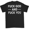 Fuck God And Fuck You T-shirt