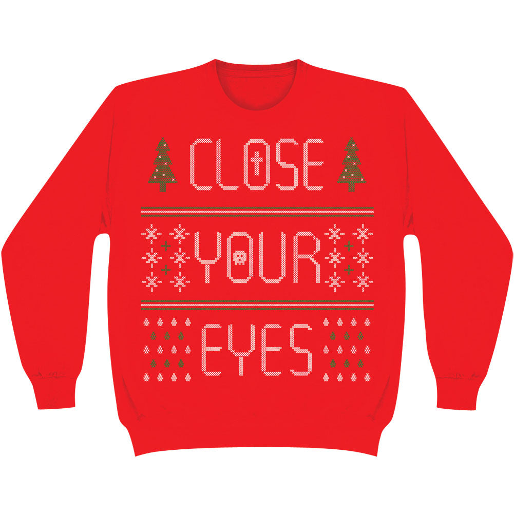 Close Your Eyes 2013 Holiday Design Sweatshirt