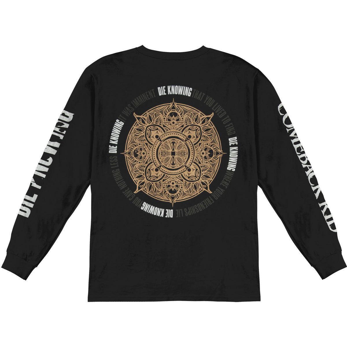 Comeback Kid Mandala Long Sleeve