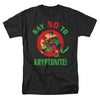 Say No To Kryptonite T-shirt