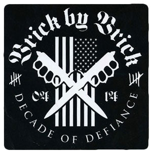 Brick By Brick Decade Of Defiance Sticker
