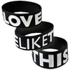 Love Like This Rubber Bracelet