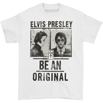 Elvis Presley Be An Original T-shirt