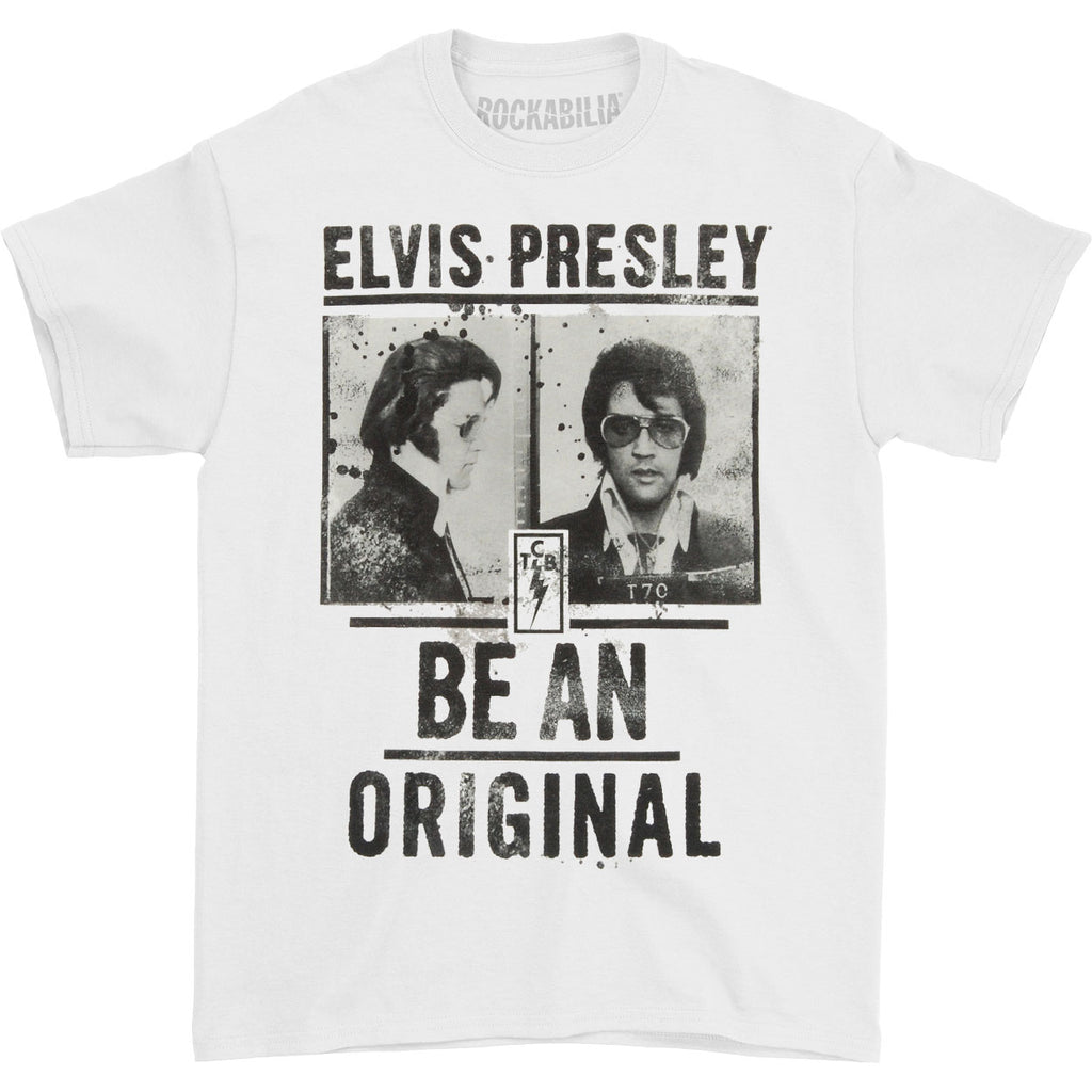 Elvis Presley Be An Original T-shirt