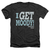 I Get Moody T-shirt