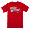 No Dice T-shirt