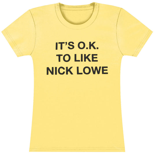 Nick Lowe - It's O.K. (Ladies) Junior Top