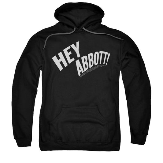 Abbott & Costello Abbott & Costello Hey Abbott Hooded Sweatshirt