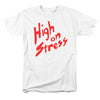 High On Stress T-shirt