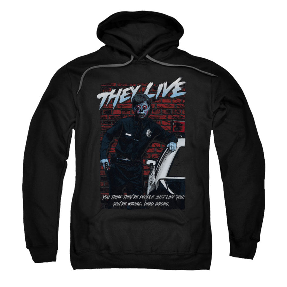 They Live Dead Wrong Hooded Sweatshirt