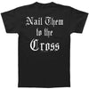 Nail Them To The Cross T-shirt