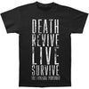 Death Revive Live Survive T-shirt