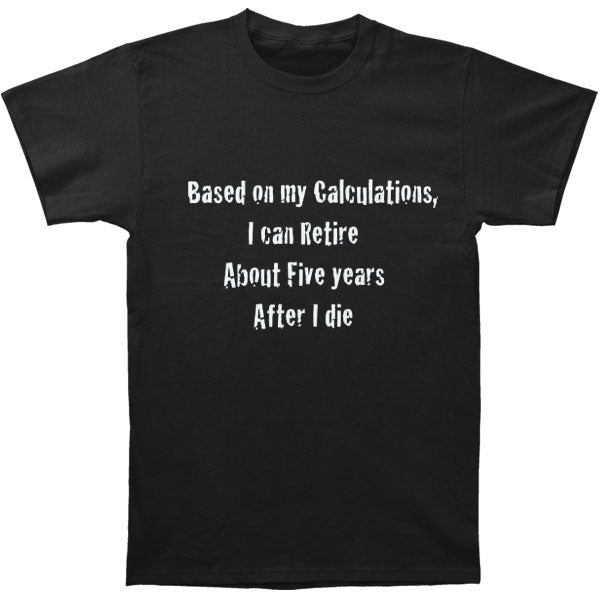 Humor Retire T-shirt