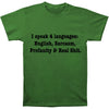 I Speak 4 Languages T-shirt