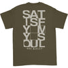 Satisfy My Soul T-shirt
