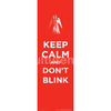 Don't Blink Slim Print Poster