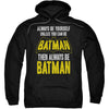 Be Batman Hooded Sweatshirt