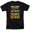 Be Batman T-shirt