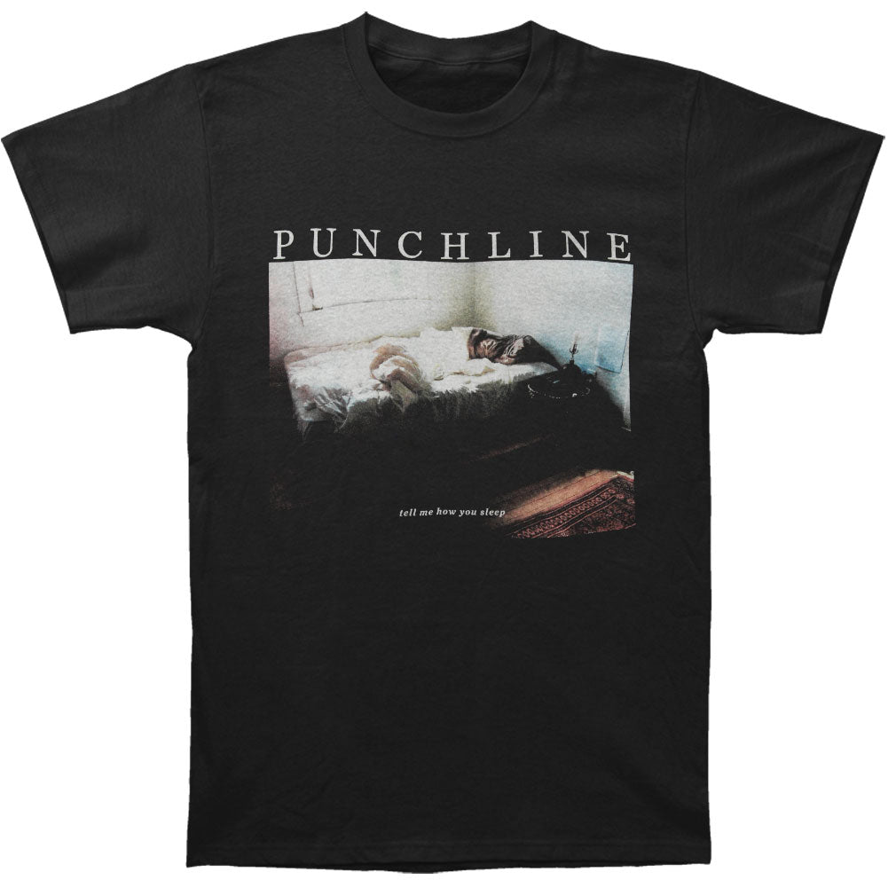 Punchline Tell Me How You Sleep T-shirt