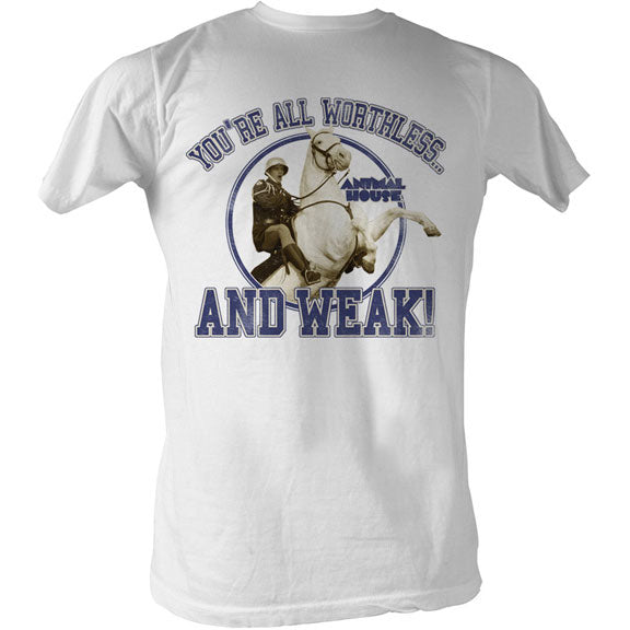 Animal House Worthless And Weak T-shirt