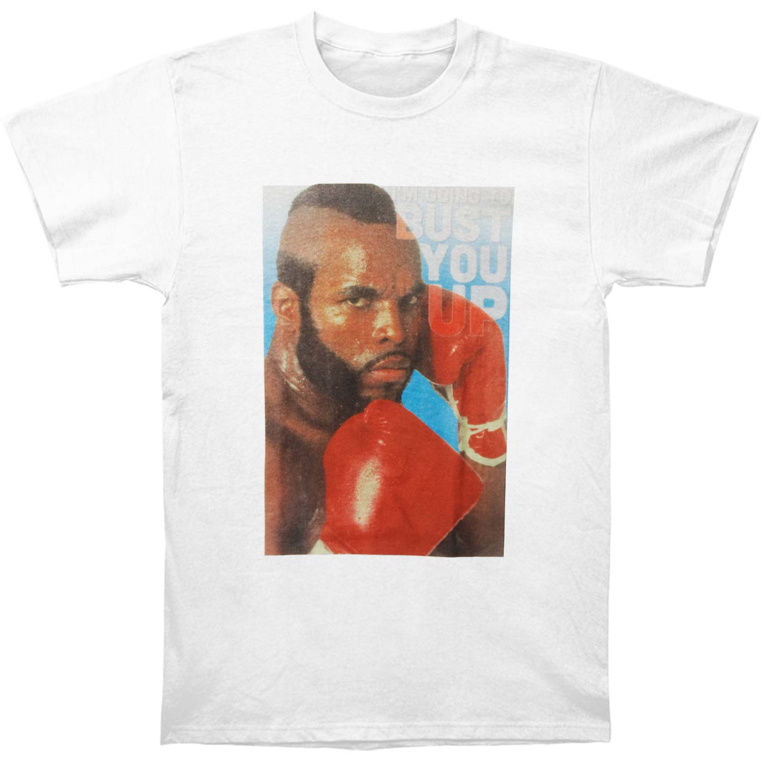 Mr. T Bust You Up T-shirt