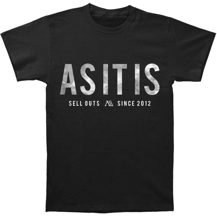 As It Is Sell Out T-shirt