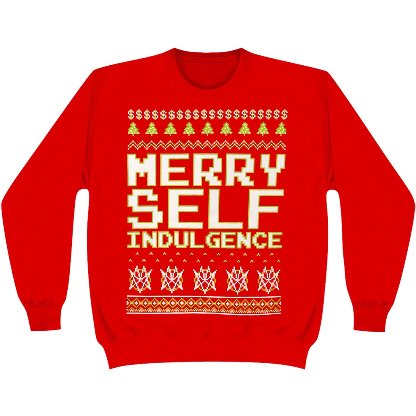 Merry Self Indulgence Sweatshirt