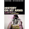 History On My Arms DVD