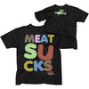 Meat Sucks T-shirt