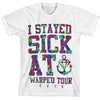 I Stayed Sick At Warped Tour 2015 T-shirt