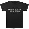Make Pop Punk Great Again T-shirt