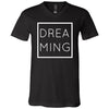 Dreaming T-shirt