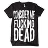 Fucking Dead T-shirt