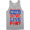 Live For Mens Tank