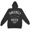 Sincerely Hated Hooded Sweatshirt